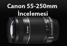 Canon EF-S 55-250mm f/4-5.6 IS İncelemesi