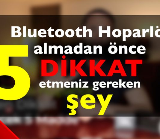 Bluetooth Hoparlör Alırken Dikkat Edilmesi Gereken 5 Madde