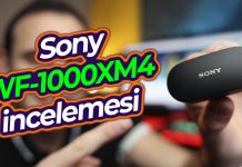 Sony WF-1000XM4 ANC Kulaklık İncelemesi