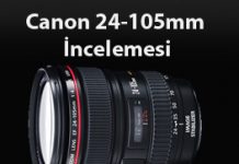 Canon EF 24-105mm f/4 L IS USM Lens İncelemesi