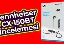Sennheiser CX 150BT Kablosuz Kulak İçi Mikrofonlu Kulaklık İncelemesi