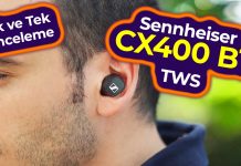 Sennheiser CX 400BT TWS Kulaklık İncelemesi