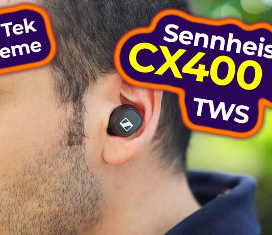 Sennheiser CX 400BT TWS Kulaklık İncelemesi