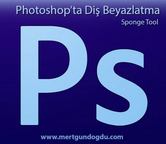 Photoshop’ta Diş Beyazlatma Photoshop'ta Diş Beyazlatma