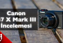 Canon G7 X Mark III İncelemesi – Mert Gündoğdu G7 X Mark III İnceleme