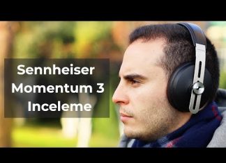 Sennheiser Momentum 3 İnceleme
