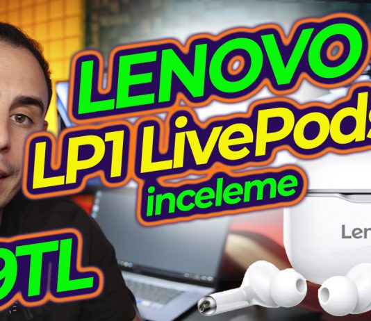 Lenovo LP1 LivePods İnceleme