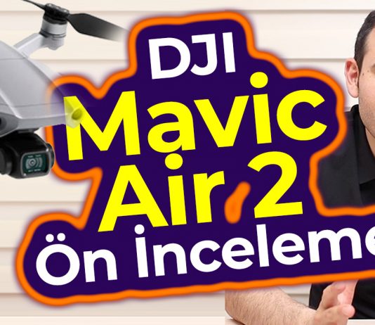 DJI Mavic Air 2 Ön İncelemesi DJI Mavic Air 2